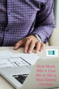 How Much Will it Cost Me to Get a Real Estate License