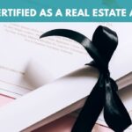 HOW TO GET CERTIFIED AS A REAL ESTATE AGENT THAT CAN SELL