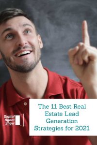 The 11 Best Real Estate Lead Generation Strategies for 2021