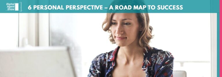 6 Personal Perspective – A Road Map to Continued Success