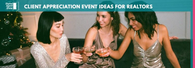 7 Client Appreciation Event Ideas for Realtors & Small Business Owners