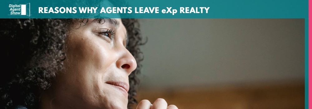 13 Reasons Why Agents Are Leaving eXp Realty