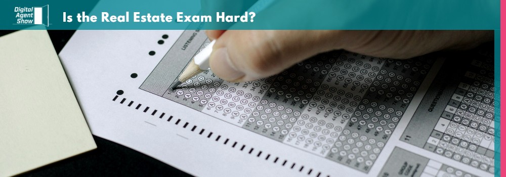 Is the Real Estate Exam Hard?